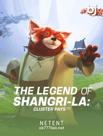 ok777 The Legend of Shangri-La Slot